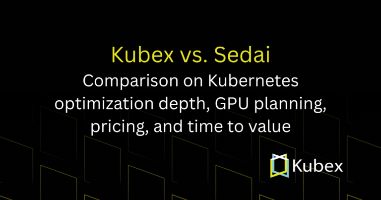 Sedai Alternative: Kubex vs. Sedai Compared