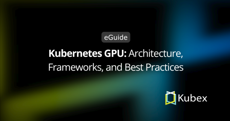 Kubernetes GPU: Architecture, Frameworks, and Best Practices