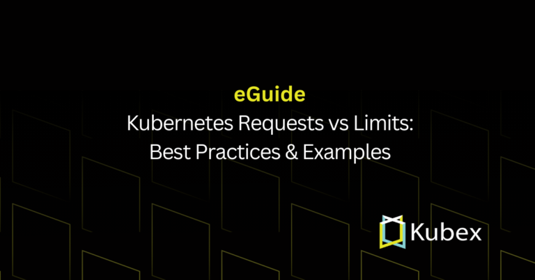 Kubernetes Requests vs Limits: Best Practices & Examples